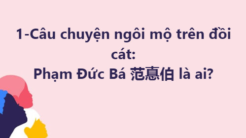 1-CÂU CHUYÊN NGÔI MỘ TRÊN ĐỒI CÁT...