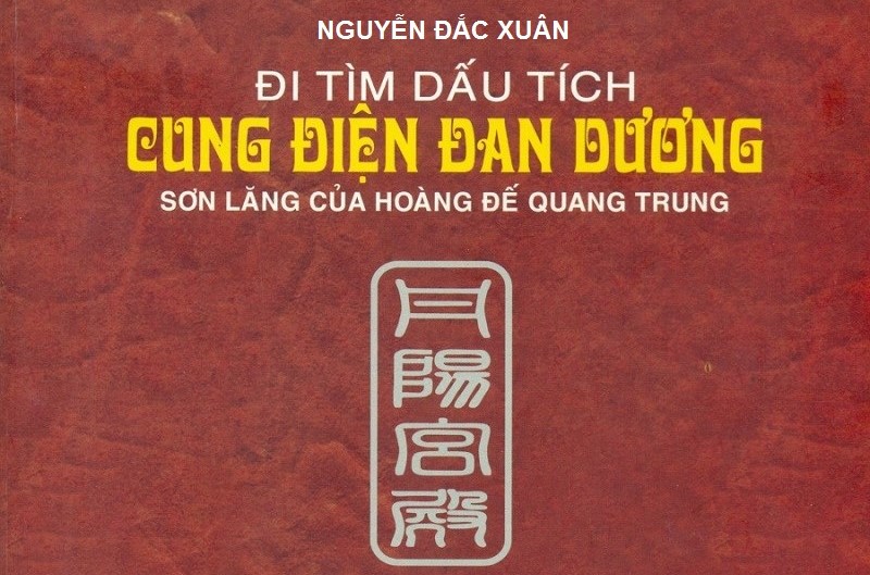 NGÀY XUÂN, BÀN CHUYỆN LỊCH SỬ: LĂNG MỘ VUA QUANG TRUNG...