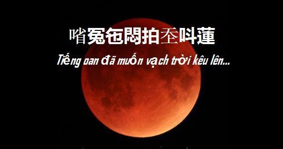 TIẾNG OAN ĐÃ MUỐN VẠCH TRỜI KÊU LÊN...